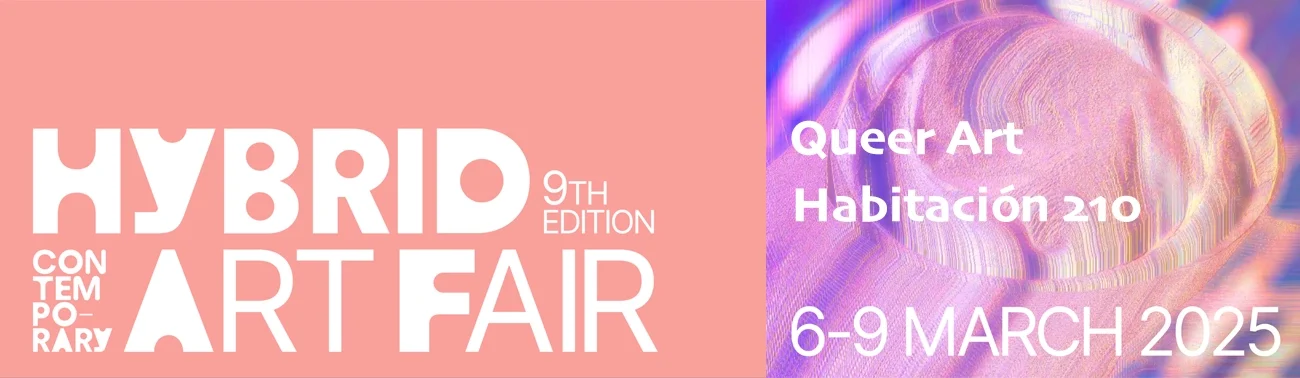 Queer Art at Hybrid Art Fair 2025, room 210, 6–9 March